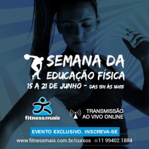 SEMANA DA EDUCAÇÃO FÍSICA NA FITNESS MAIS AO VIVO ONLINE