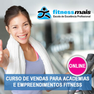 Curso ON LINE de Vendas para Academias e Empreendimentos Fitness